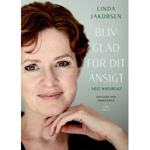 Bliv glad for dit ansigt af Linda Jakobsen, ansigtsyoga bog