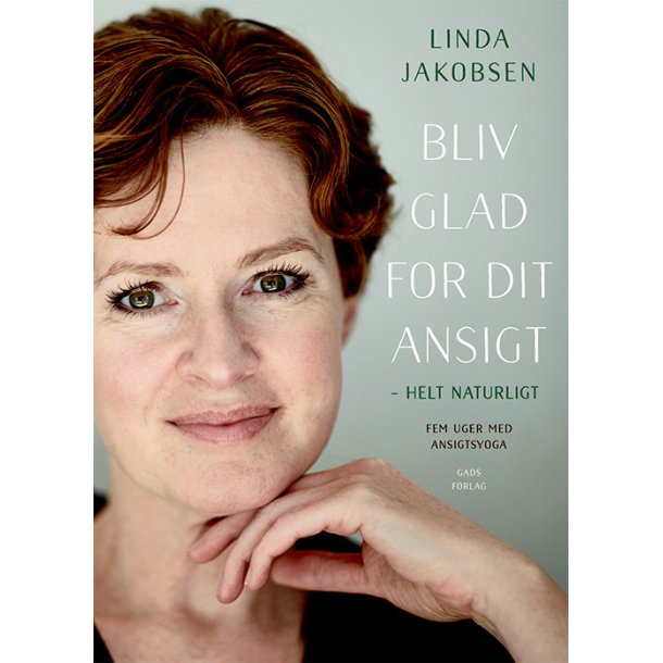 Bliv glad for dit ansigt af Linda Jakobsen, ansigtsyoga bog