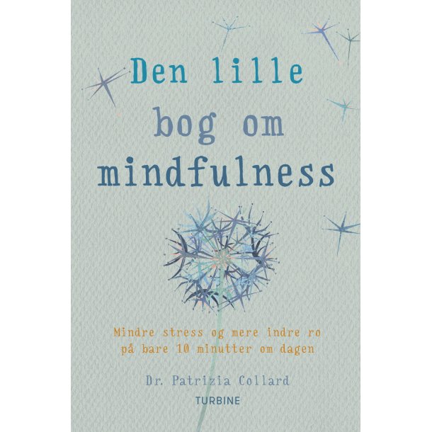 Den lille bog om mindfulness af dr. Patrizia Collard