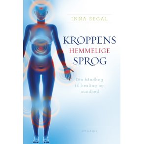 Kroppens hemmelige sprog af Inna Segal