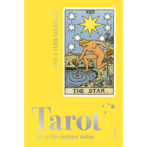 Tarot, lr at tyde kortenes visdom af Sofie & Ulrik Golodnoff