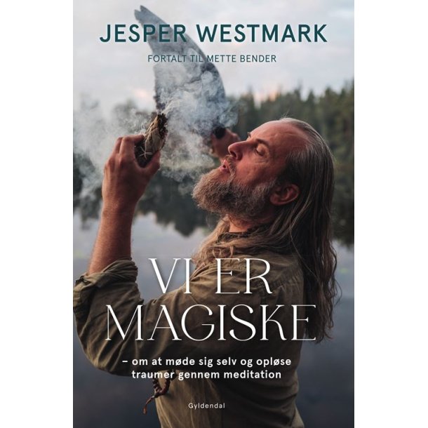 Vi er magiske af Jesper Westmark