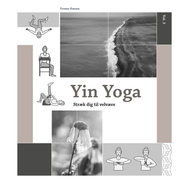 Yin Yoga - Strk dig til velvre vol.3 af Yvonne Hansen