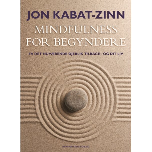 Mindfulness for begyndere af Jon Kabat-Zinn