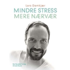 Mindre stress; mere nrvr af Lars Damkjr