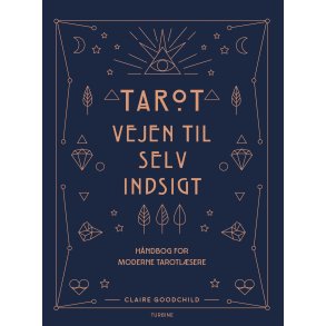 Tarot, vejen til selvindsigt af Claire Goodchild