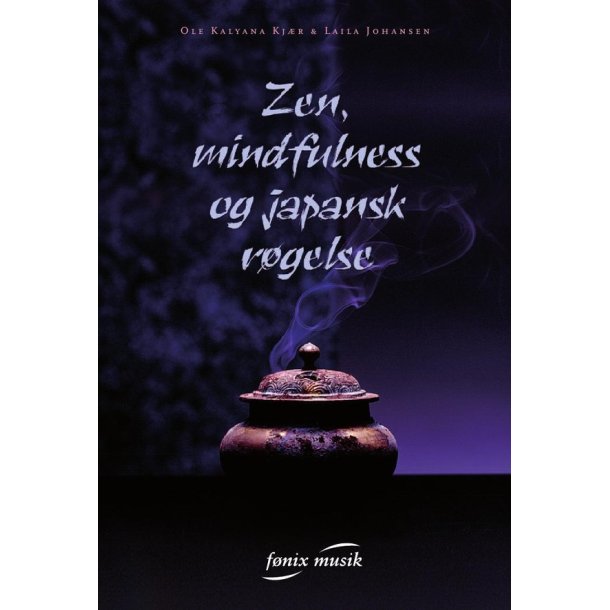 Zen, Mindfulness &amp; Japansk rgelse